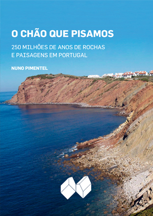 Número especial – O CHÃO QUE PISAMOS – 250 Milhões de anos de rochas e paisagens em Portugal